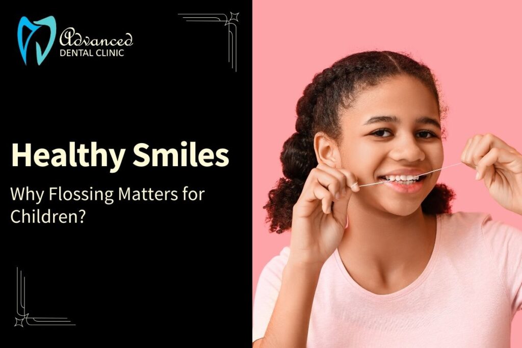 Healthy Smiles: Why Flossing Matters for Children